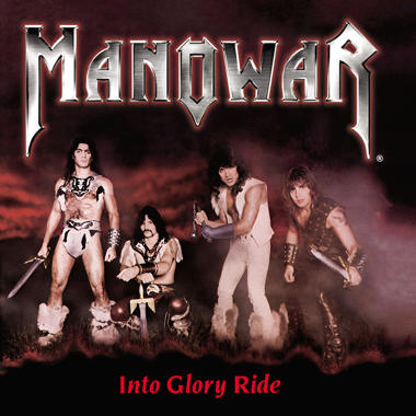 Manowar -  Into Glory Ride